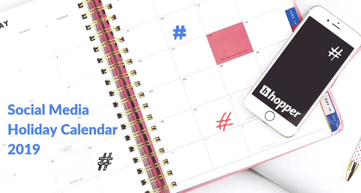 Social Media Holiday Calendar 2024 Hopper HQ Instagram Scheduler